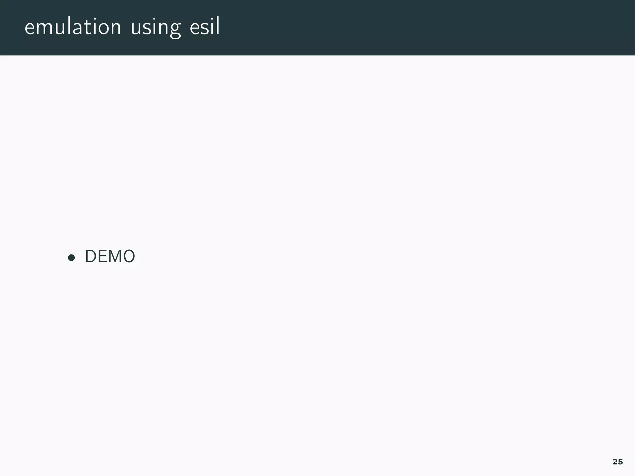 emulation using esil
• DEMO
25
 