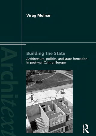 Building The State Architecture Politics And State Formation In Postwar ...