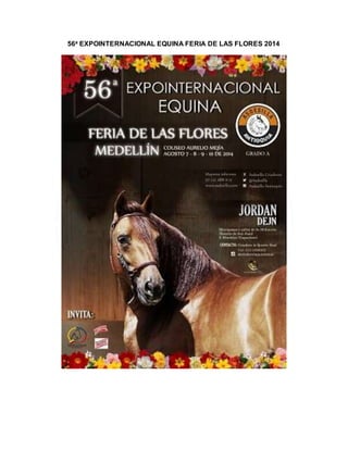 56a EXPOINTERNACIONAL EQUINA FERIA DE LAS FLORES 2014
 