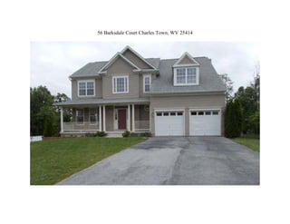 56 Barksdale Court Charles Town, WV 25414
 