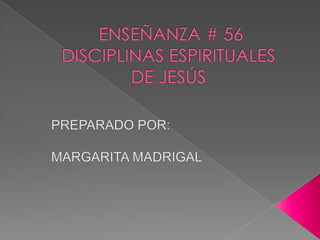 # 56 disciplinas espirituales pp