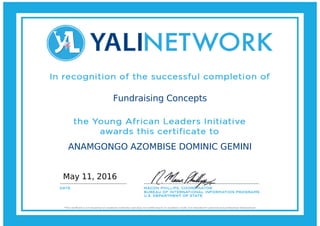 Fundraising Concepts
ANAMGONGO AZOMBISE DOMINIC GEMINI
May 11, 2016
 