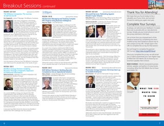 76
Thank You for Attending!
We hope that you found today to be a
valuable use of your time, and we look
forward to seeing you again next year.
Complete Your Surveys
As always, we welcome your feedback. It is easier
than ever to provide with our new electronic
surveys. Simply use your smart phone or one of
the survey machines in the foyer.
Let us know how you enjoyed each of the
breakout sessions by completing the short
mobile survey. Each breakout session has its
own unique survey URL. Simply type in the
URL to complete the survey for that session.
Do not forget to complete the general
GEF Survey: http://aka.ms/gef2014eval
Once you complete the survey, we will email
you a code to download your own digital copy
of What the CEO Wants You to Know by our
luncheon speaker, Ram Charan.
RAM CHARAN – World-renowned business
advisor, speaker, and author of many books
including: What the CEO Wants You to Know
and Global Tilt.
Breakout Sessions continued
ROOM: 320 A/B	 Sponsored by WIPRO
The Williams Companies: The Journey
To Self-Service BI
Eric Vogelpohl – Senior IT Manager, The Williams Companies
Like many companies in the energy
industry, The Williams Companies’ IT
department found itself supporting a
variety of Business Intelligence (BI)
packages. This required IT to staff a variety
of skill sets and forced data into silos by
reporting package, which required IT staff
to spend a large amount of time building
BI. As a result of the time intensity of
building BI, the IT department became a barrier for the
business user to collect needed information.
The Williams Companies realized that their data was an
asset that could be mined to gain business insights, which
would help in optimizing operations and reducing costs.
The key was for IT to standardize on the Microsoft BI stack
to enable self-service BI. This allowed business users to
gather their own reports and reuse the data as needed.
As The Williams Companies completes this transformation,
IT is finding itself less a provider of one-off data projects
and more a provider of data-as-a-service. This change has
allowed IT to focus more on data quality and master data
management. The result is that business users now have
easy access to data, the ability to analyze the data using
everyday productivity tools, and the confidence that their
analysis is based on accurate data.
Join this session to find out how The Williams Companies
were able to put this valuable data in the hands of users.
ROOM: 320 C	 Sponsored by Stonebridge
BreitBurn Energy Partners: Enabling
Business Through a Pragmatic Approach
to Enterprise Information
Mike Dominick – Manager of Systems Integration and
Development, BreitBurn Energy
Upstream oil and gas exploration and
production (E&P) companies face a broad
spectrum of challenges due to the vast
array of complex, data-driven software
required to support the well life cycle.
For BreitBurn Energy, some of these issues
included siloed data and applications,
multiple versions of master data, and
limited scalability and supportability.
As a result, BreitBurn Energy has aligned their ERP
implementation with the build out of an Upstream
Information Architecture, which provides the ability to
centrally manage and present master and transactional
data across the organization. By using industry standard
models (PPDM) and the Microsoft toolset as the foundation
for managing and presenting data, BreitBurn can provide
unified and supportable solutions for managing structured
and unstructured data to help make faster, more informed
business decisions.
Come and hear Mike Dominick discuss how BreitBurn
tackled their ERP challenges with this solution.
3:00pm
ROOM: 310 B	 Sponsored by Infosys
McDermott: Managing and Tracking Complex
EPC Projects Using Business Intelligence
Maurice Tayeh – CIO, McDermott
The single biggest challenge of an EPC
project is to execute it on schedule and
within budget. Traditionally, EPC projects
run on single digit profit margins.
Improving project execution by making
data available for decision-makers can
help improve operations and allow them
to take necessary interventions to avoid
cost overruns.
McDermott has been very successful in executing large,
complex EPC projects for its oil and gas clients under very
challenging circumstances. The nature of the business
demands accuracy and oversight, which is made much easier
when the necessary data is available to business users.
As a result, the company implemented PARS (Project
Analytics and Reporting System), a standardized and
centralized project controls reporting system, which draws
information from various systems. PARS is an attempt to
transform and standardize the setup of projects at granular
levels, and it has multiple business, process, data, and
technology components. This system provides ease of
access to project data for meaningful analysis, which can
be used as an indicator of true project health.
Attend this session to find out how McDermott used PARS
to put valuable data right in the hands of its users.
ROOM: 310 C	 Sponsored by Infusion
BHP Billiton Petroleum: Building Records
Compliance into an Operational Solution
Mary Jensen – Global Manager, Records & Knowledge
Management, BHP Billiton Petroleum
Successful information management
strategies align with empowering the
business, while keeping information safe
and appropriately managed. This
presentation focuses on how BHP Billiton
Petroleum took the complexity of
complying with records management
policies for unstructured content and
built that into a solution that improved
efficiency and made it easier for the business user to find
relevant information.
Come to this session to hear how BHP Billiton Petroleum
successfully implemented this solution across the value
chain and tailored it to supporting functions for improved
access to critical business information.
ROOM: 320 A/B	 Sponsored by Microsoft Services
Microsoft Services: Defending Against
Modern Cyber Attacks
Nate Morin (L) – Chief Technology Officer for the Microsoft
Services’ CyberSecurity practice, Microsoft Corporation
Patrick Arnold (R) – CyberSecurity General Manager,
Microsoft Services, Microsoft Corporation
Both public sector and
commercial networks
alike are under
increasing threat from
ideological groups,
which commit attacks to
gain notoriety and
embarrass their victims;
criminal syndicates,
which steal monetizable assets such as credit card numbers;
and national governments, which attack networks in order
to gain advantage over potential adversaries and transfer
commercial trade secrets to favored local industries. It is
little wonder that CIOs include security as one of their Top
10 priorities.
Microsoft has a view of attackers that is unparalleled. Since
we are both a product and online service company with
widespread global reach, we are able to bring what we
learn to our customers.
Come and hear Nate Morin, Chief Technology Officer for
the Microsoft Services’ CyberSecurity practice, and Pat
Arnold, GM of CyberSecurity, discuss industry-specific
trends in CyberSecurity and how to improve your security
posture and mitigate attacks utilizing Microsoft Services’
solutions and our team of experts.
ROOM: 320 C	 Sponsored by Microsoft Dynamics
Rockwater Energy Solutions: Oil & Gas Start-up
to Scalable Enterprise
Biren Kumar – VP and CIO, Rockwater Energy Solutions
Aggressive growth requires systems that
can keep pace with that growth.
Rockwater came together in summer of
2011, with the combination of four
companies. Growing from a start-up to a
billion in revenue over a 24 month
period, with an increase in employees
from 1400 to 3000 during the same
period, through acquisition of a number
of companies at a very aggressive pace to fill out its
product and geographic offering. The acquired companies
ranged from specialty chemical manufacturing to trucking
to rentals, pit-lining, and more. The legacy companies and
the acquisitions ran a variety of different financial and ERP
packages – none of which could scale past a hundred
users or had the breadth of functionality the company
needed without major customization.
Rockwater was looking for a system to support its diverse
functional needs but still remain agile and flexible
enough to continue to grow with its aggressive plans. The
company needed a platform that allowed for scale, would
drive efficiency, and would become the foundation to
differentiate its product offering.
Attend this session to learn how Rockwater uses Dynamics
AX & CRM to keep pace with their aggressive past and
future growth.
Photo courtesy of
CAA Speakers
 