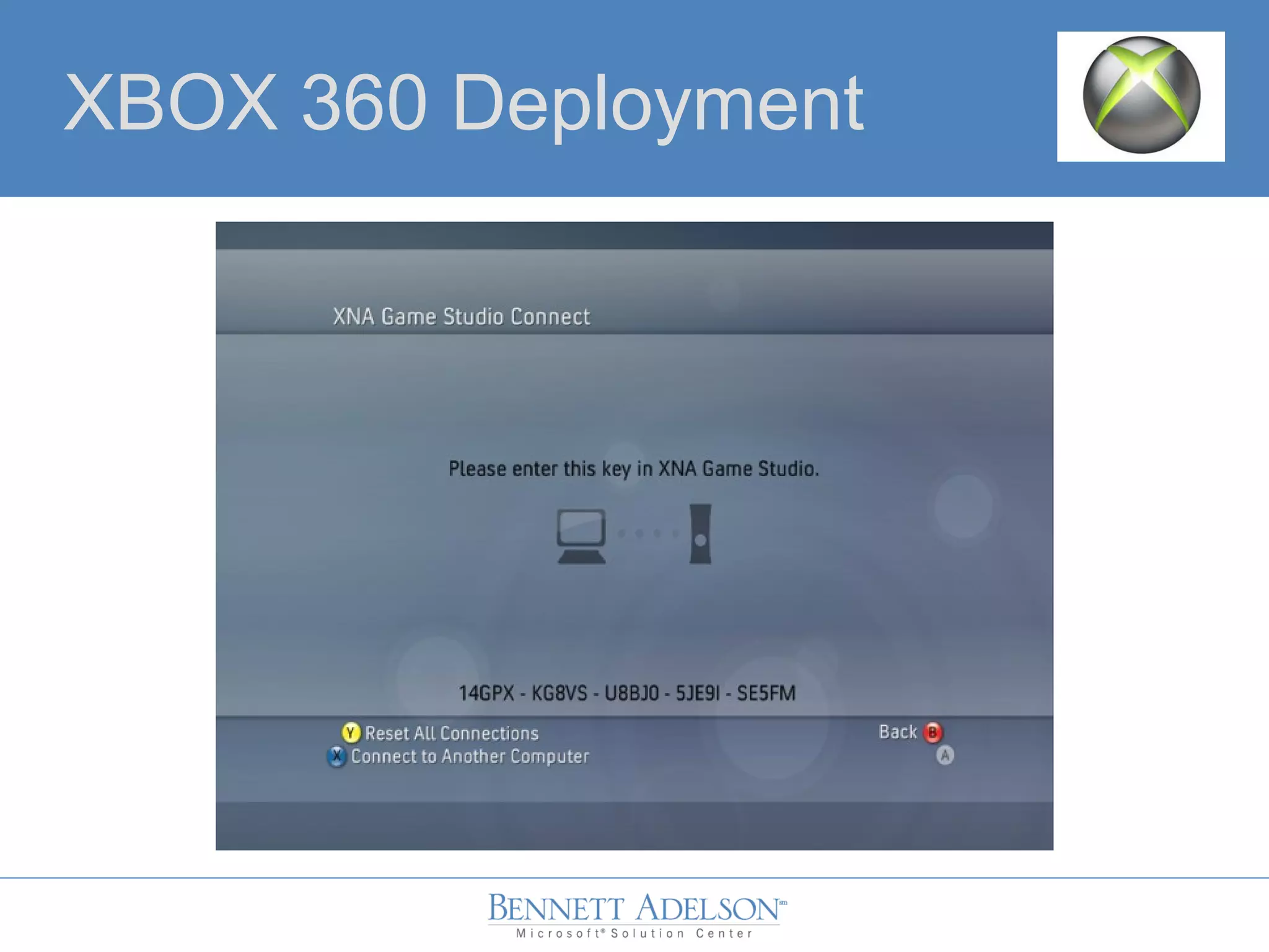 XBOX 360 Deployment
 