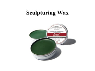 Sculpturing Wax
 