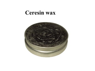 Ceresin wax
 