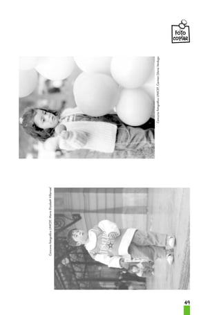 49
foto
copiar
ConcursofotográficoUNICEF,MaríaElizabethVillarroel
ConcursofotográficoUNICEF,CarmenGloriaVerdugo
 