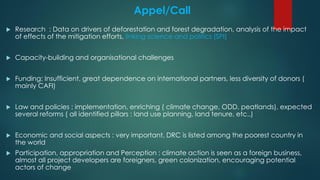 Appel/Call
➢ Enforcing the existing legal and policy framework related to forest and climate
➢ Filing the legal and policy...