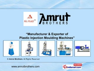 “Manufacturer & Exporter of
Plastic Injection Moulding Machines”
 