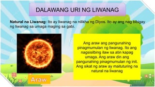 Pinagmulan-Ng-Liwanag.pptxklsmgtauanjahgab | PPTX