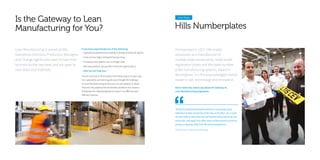 Is the Gateway to Lean
Manufacturing for You? Hills Numberplates
Incorporated in 1927, Hills trades
exclusively as a manufacturer of
number plate components, ready-made
registration plates and the latest number
plate manufacturing systems. Based in
Birmingham, it is the acknowledged market
leader in size, technology and innovation.
Case Study
Lean Manufacturing is aimed at MDs,
Operations Directors, Production Managers
and Change Agents who want to take their
business to the next level and are open to
new ideas and methods.
“Richard understands people and how to encourage every
individual to take ownership of the new work ethos. As a result,
we were able to take what we had learned about planning and
asset care, and apply it to other areas of the business ourselves,
giving us ongoing value from the initial programme.”
Mark Osman, Operations Manager
Here’s what they had to say about the Gateway to
Lean Manufacturing programme:
If you have experienced any of the following;
• Operational performance visibility is limited to financial reports
• Costs are too high and lead times too long
• Processes and systems can no longer cope
• We have product, we just don’t have the right product
...then we can help you.
You do not have to find solutions for these issues on your own.
Our specialists are here to guide you through the Gateway
to Lean Manufacturing so that you can put systems in place
that not only address the immediate problems but create a
foundation for addressing future issues in an effective and
efficient manner.
 