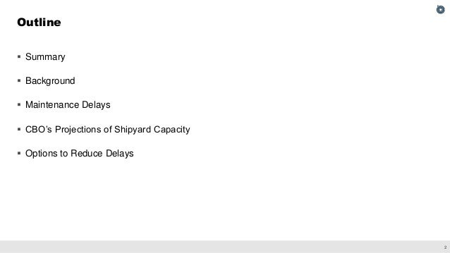 The Capacity of the Navy’s Shipyards to Maintain Its Submarines Slide 3
