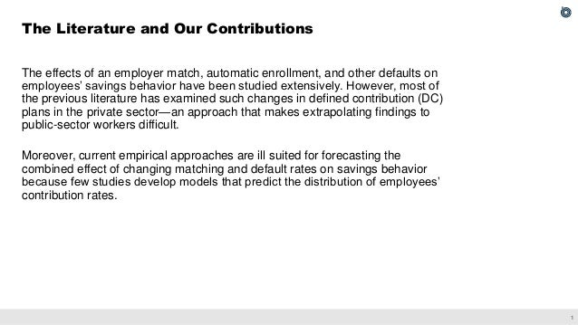 The Effect of Employer Matching and Defaults on Workers' TSP Savings Behavior Slide 2