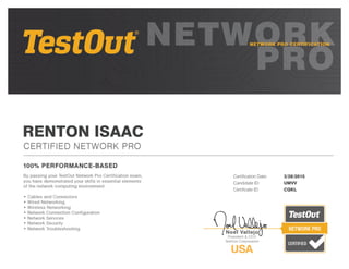 RENTON ISAAC
Certification Date: 3/28/2015
Candidate ID: UMVV
Certificate ID: CQKL
 