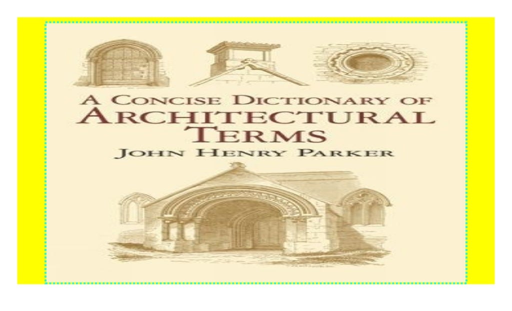 Concise Dictionary Architectural Terms (Dover Architecture) 2018 epu…