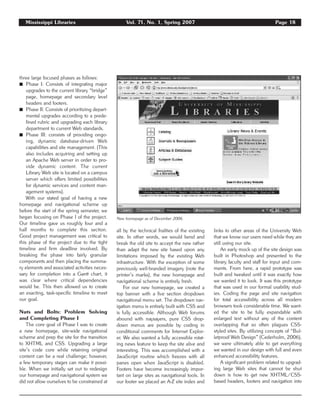 Mississippi Libraries Vol. 71, No. 1, Spring 2007 Page 18
three large focused phases as follows:
࡯ Phase I: Consists of in...