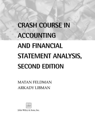 Crash Course in Accounting and Financial Statement Analysis 2nd Edition Matan Feldman | PDF