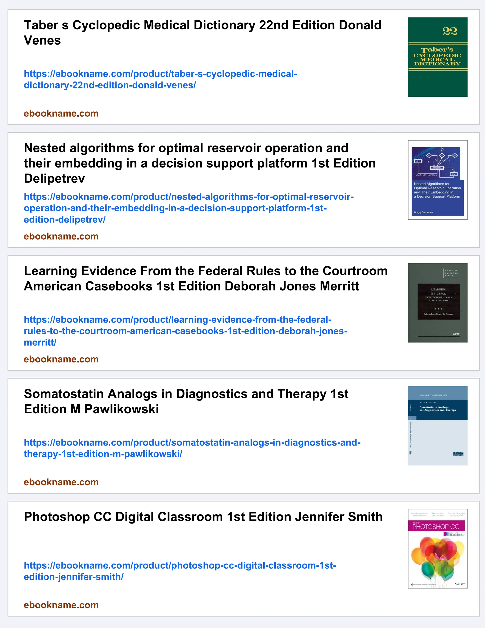 Taber s Cyclopedic Medical Dictionary 22nd Edition Donald
Venes
https://ebookname.com/product/taber-s-cyclopedic-medical-
dictionary-22nd-edition-donald-venes/
ebookname.com
Nested algorithms for optimal reservoir operation and
their embedding in a decision support platform 1st Edition
Delipetrev
https://ebookname.com/product/nested-algorithms-for-optimal-reservoir-
operation-and-their-embedding-in-a-decision-support-platform-1st-
edition-delipetrev/
ebookname.com
Learning Evidence From the Federal Rules to the Courtroom
American Casebooks 1st Edition Deborah Jones Merritt
https://ebookname.com/product/learning-evidence-from-the-federal-
rules-to-the-courtroom-american-casebooks-1st-edition-deborah-jones-
merritt/
ebookname.com
Somatostatin Analogs in Diagnostics and Therapy 1st
Edition M Pawlikowski
https://ebookname.com/product/somatostatin-analogs-in-diagnostics-and-
therapy-1st-edition-m-pawlikowski/
ebookname.com
Photoshop CC Digital Classroom 1st Edition Jennifer Smith
https://ebookname.com/product/photoshop-cc-digital-classroom-1st-
edition-jennifer-smith/
ebookname.com
 
