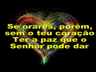 577   em fervente oração