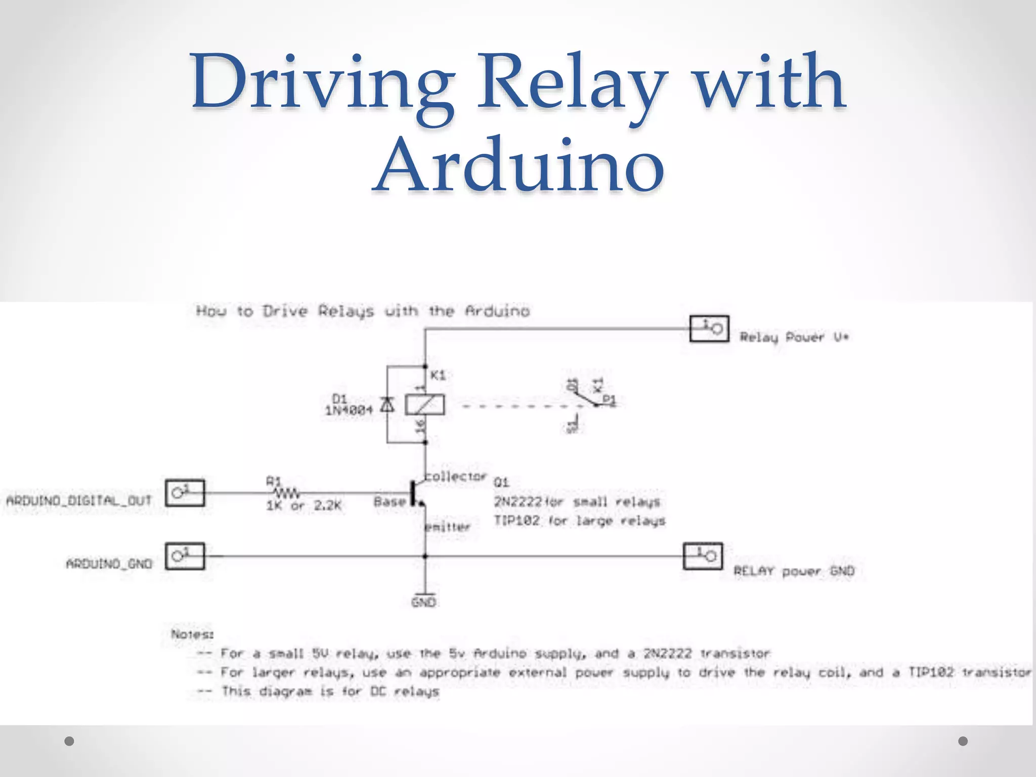 Driving Relay with
Arduino
 