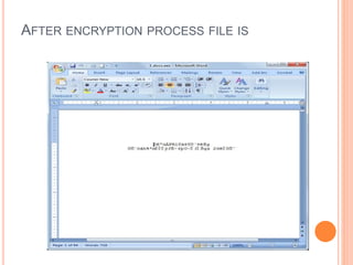 AFTER ENCRYPTION PROCESS FILE IS
 