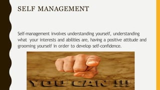 577803750-self-management-skills-ppt.pptx