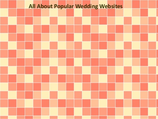 All about popular wedding websites