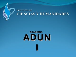 ADUNI ACADEMIA 