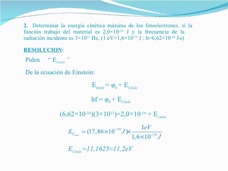 Como Calcular La Energia Cinetica Maxima De Los Fotoelectrones