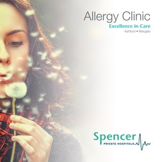 Allergy Clinic
Excellence in Care
Ashford • Margate
 