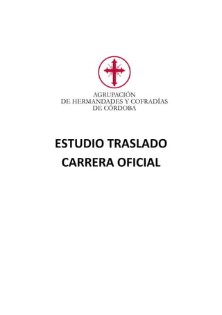 ESTUDIO TRASLADO
CARRERA OFICIAL
 