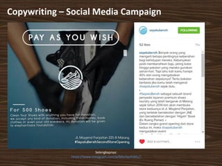 Copywriting – Social Media Campaign
Selengkapnya:
https://www.instagram.com/p/BAo3qoFiAfs//
 