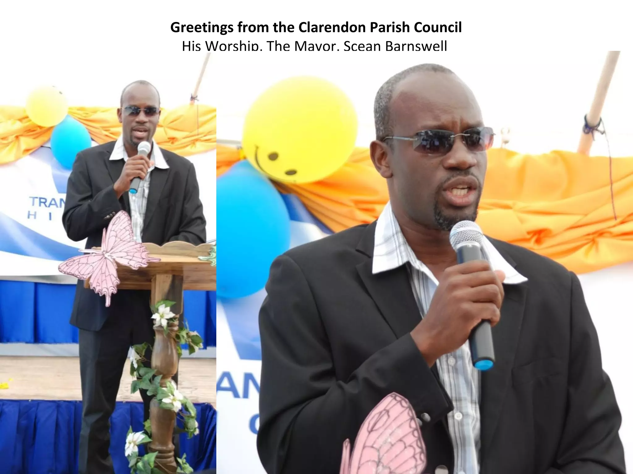 Greetings from the Clarendon Parish Council
His Worship, The Mayor, Scean Barnswell
 