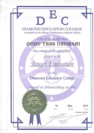 Gugu's Diploma in Rough Diamond Evaluation and Grading