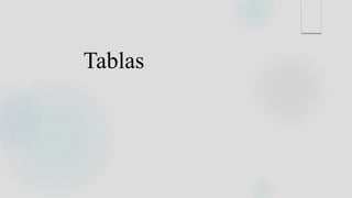 Tablas
 