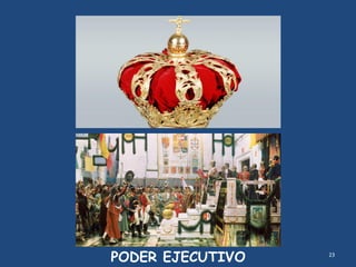 23
PODER EJECUTIVO