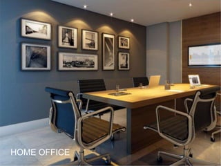 HOME OFFICE
 