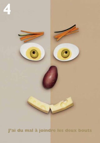 J’ai du mal à joindre les deux bouts
4
250-09187-L sante_mangeant_23sept:250-08187-L interieur 25/09/09 9:51 Page 32
 