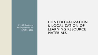 Contextualization-localization-of-learning-resource-materials-FINAL.pptx