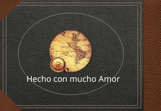 Hecho con mucho Amor
 