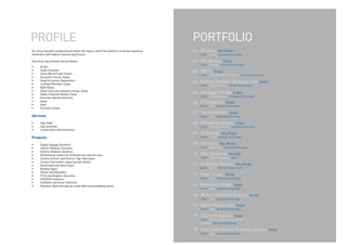 Fishing Harbour Development, Dubai
Client - Dubai Customs, United Arab Emirates
04
DWTC, Dubai
Client - Dubai World Trade Centre, United Arab Emirates
03
The Binary, Dubai
Client - Omniyat, United Arab Emirates
02
Al Zeina, Abu Dhabi
Client - Al Dar, United Arab Emirates
01
Heritage Village, Dubai
Client - Dubai Customs, United Arab Emirates
05
Z Residence, Dubai
Client - GCC, United Arab Emirates
06
The Imperium, Dubai
Client - GCC, United Arab Emirates
07
Grosvenor House, Dubai
Client - Grosvenor House, United Arab Emirates
08
Al Bandar, Abu Dhabi
Client - Al Dar, United Arab Emirates
09
Index Tower, Dubai
Client - Axon, United Arab Emirates
13
Four Seasons, Mumbai
Client - Magus Properties, India
11
Al Ain Cromwell Hospital, Al Ain
Client - AIM, United Arab Emirates
15
Fairmont, Abu Dhabi
Client - B2B Hotels, United Arab Emirates
10
Business Village, Dubai
Client - Axon, United Arab Emirates
14
Al Bandar Marina, Abu Dhabi
Client - Al Dar, United Arab Emirates
12
Xerox Middle East, Dubai
Client - Axon, United Arab Emirates
16
Hult International Business School, Dubai
Client - Hult, United Arab Emirates
18
Churchill Towers, Dubai
Client - Emirates National Investment
Company, United Arab Emirates
17
PROFILE PORTFOLIO
Our focus has been predominantly within the region, which has linked us to various signature
landmarks with highest national signiﬁcance.
Few of our key clientele are as follows:
• Al Dar
Dubai Customs•
• Dubai World Trade Centre
• Grosvenor House, Dubai
• Dubai Economic Department
• Le Royal Meridien, Dubai
• B2B Hotels
• Dubai Gold and Jewellery Group, Dubai
• Dubai Financial Market, Dubai
• Emirates Identity Authority
• Xerox
• Axon
• Emirates Group
Services
• Sign Audit
• Sign planning
• Construction Administration
Products
• Digital Signage Solutions
• Interior Modular Solutions
• Exterior Modular Solutions
• Dimensional Letters for External and Internal uses
• Custom Interior and Exterior Sign fabrication
• Custom Fabrication requiring high details
• Illuminated and Neon Signs
• Rooftop Signs
• Pylons and Monoliths
• Print and Graphics Solutions
• POS/POP Solutions
• Exhibition and Event Solutions
• Stainless Steel and special metal fabrication/cladding works
 