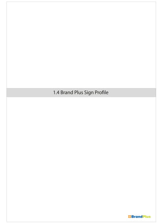 1.4 Brand Plus Sign Profile
 