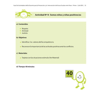 38 |

Guía De Actividades del/la Docente para la Prevención y la Intervención del Acoso Escolar entre Pares - Primer Ciclo...