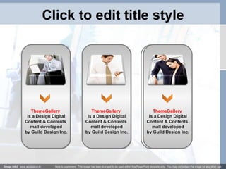Click to edit title style ThemeGallery  is a Design Digital Content & Contents  mall developed by Guild Design Inc. ThemeGallery  is a Design Digital Content & Contents  mall developed by Guild Design Inc. ThemeGallery  is a Design Digital Content & Contents  mall developed by Guild Design Inc. [Image Info]  www.wizdata,co,kr  Note to customers : This image has been licensed to be used within this PowerPoint template only.  You may not extract the image for any other use.  