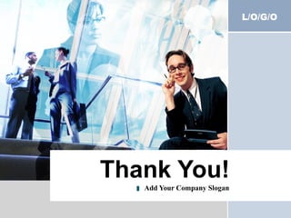Thank You! Add Your Company Slogan 