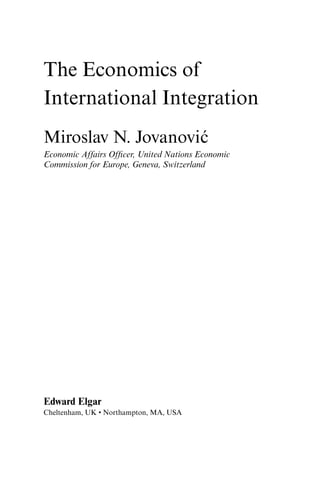 The economics of international integration Miroslav N. Jovanovic | PDF