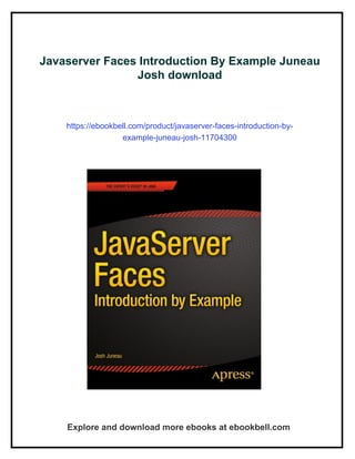 Javaserver Faces Introduction By Example Juneau Josh | PDF