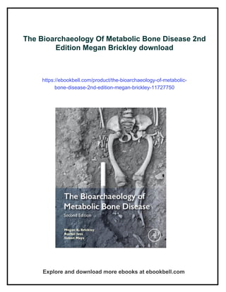 The Bioarchaeology Of Metabolic Bone Disease 2nd Edition Megan Brickley ...