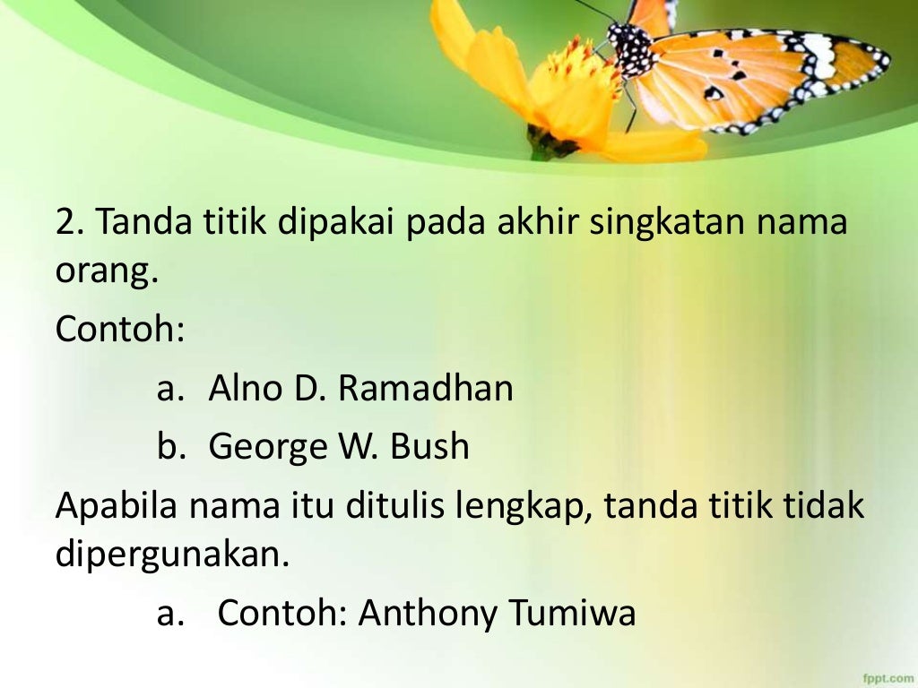 Bahasa Indonesia Kata baku, ibuhan asing, penggunaan koma dan titik