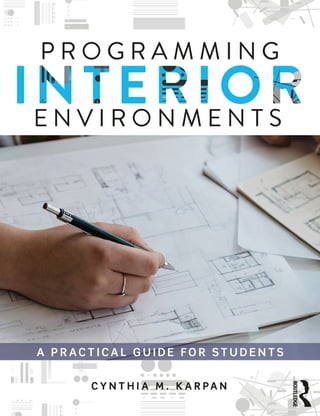 Programming Interior Environments A Practical Guide For Students ...